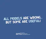 2026-07-07 Workshop: "All models are wrong… but some are useful!"